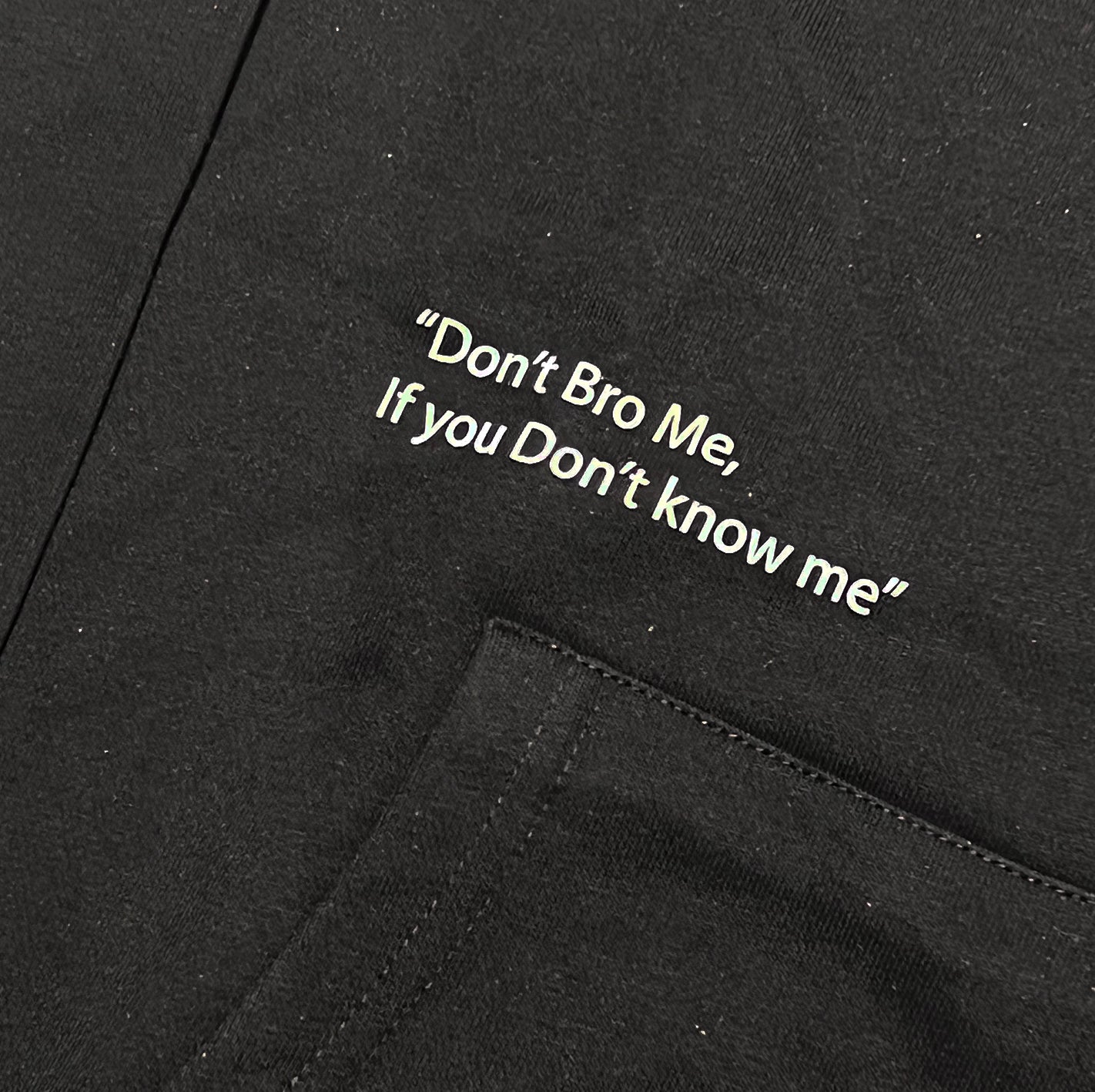 Don't Bro Me Hoodie